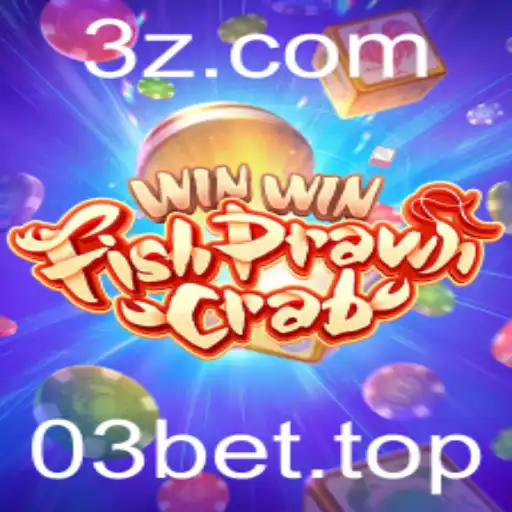 Descubra o Fascinante Jogo WinWinFishPrawnCrab com o Conceito 03bet